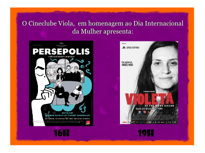 Cineclube Viola exibe filmes no Dia Internacional da Mulher